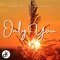 Only You (feat. Dapo Pelmar) - Daniel Kalu lyrics