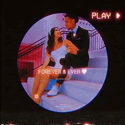 Forever and Ever - Single