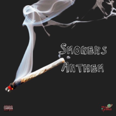 Smokers Anthem - Single