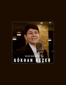 Ouve Gökhan Gezer, vê vídeos de música, lê a biografia, vê as datas da digressão e muito mais!