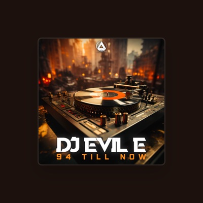 Listen to DJ Evil E, watch music videos, read bio, see tour dates & more!