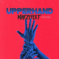 Upperhand (feat. John Wash) - Single - Marzefekt