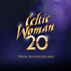 20 (20th Anniversary) - Celtic Woman Cover Art