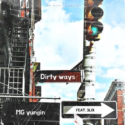 Dirty ways (feat. 3LIX) - Single