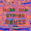 Made Man Cypher II (feat. Lil' Flip, Ike Dola, Scario Andreddi, Certie Mc$ki, PorterBoi $krill Will, JT3 & Legion Beats) - Single