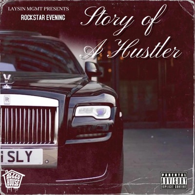 Story of a Hustler (feat. Rockstar Evening) - Single