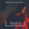 Maya - Deepside Deejays lyrics