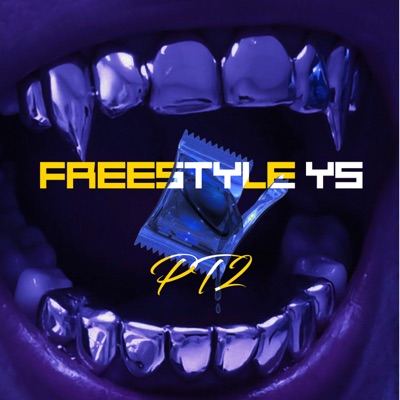 Freestyle Ys, Pt. 2 - Single