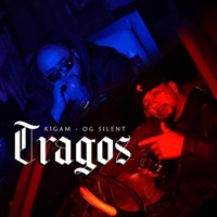 Tragos - Single - O.G. Silent & Kigam
