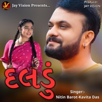 Daldu - Single - Nitin Barot & Kavita Das
