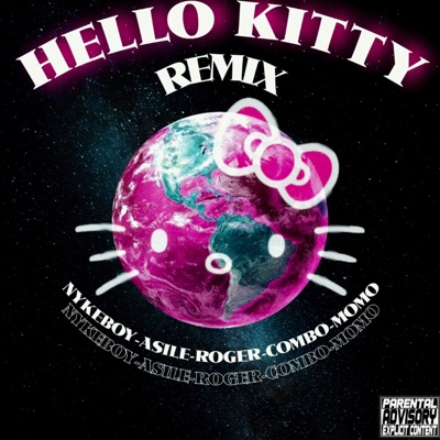 Hello Kitty (feat. Asile & Roger J) [Remix] - Single