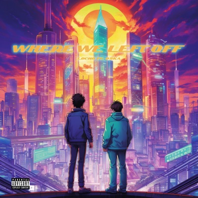 Where We Left Off (feat. OSKA) - Single