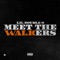 Meet the Walkers - Lil Double 0 lyrics