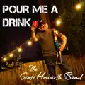 Pour Me A Drink