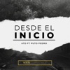 Desde el inicio (feat. PutoPedro) - Single