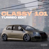 Ganzer Dj - Classy 101 - Turreo Edit