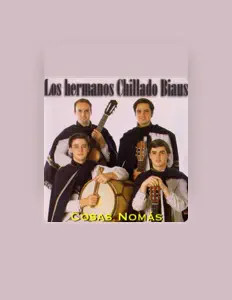 Los Hermanos Chillado Biausを聴いたり、ミュージックビデオを鑑賞したり、経歴やツアー日程などを確認したりしましょう！
