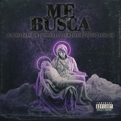Me busca (feat. Mad muler, F-low, Ermock, Lil sxw, Blesk, Soyer, Axn$ & Hr) - Single