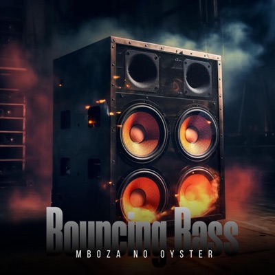 Bouncing Bass (feat. Oyster) - Single