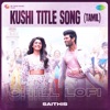 Kushi Title Song (Chill Lofi) - Single