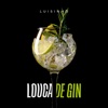 Louca de Gin - Single