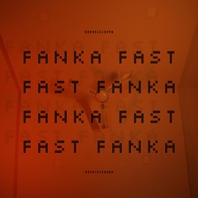 FANKA FAST - Single
