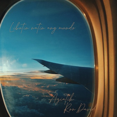 Libutin Natin Ang Mundo (feat. Ron David) - Single