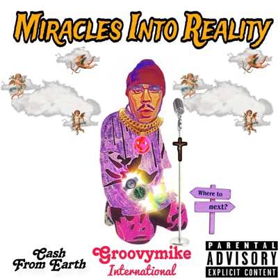 Miracles Into Reality - EP
