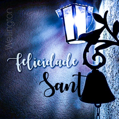Felicidade Santa - Single