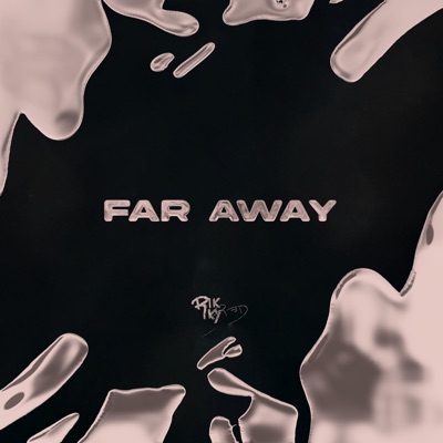 Far Away - Single