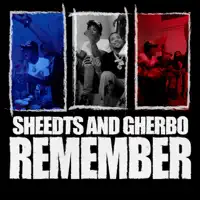 Remember — SheedTs / G Herbo