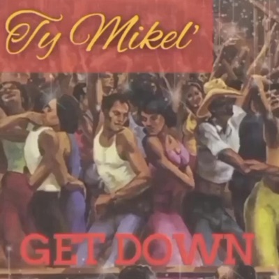 Get Down (feat. Tr3zzo) - Single