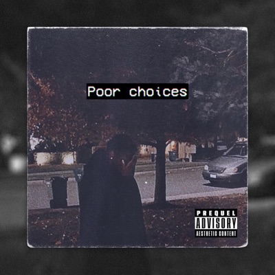 Poor choices - EP
