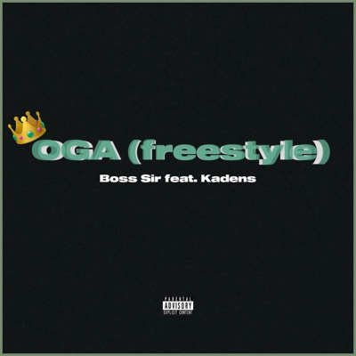 OGA (freestyle) (feat. Kadens) - Single
