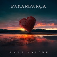 Paramparça - Single - Umut Capone