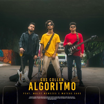 Algoritmo (feat. Wolff Menezes & Mateus Saos) - Single