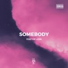 Somebody (feat. CIP.Leon) - Single