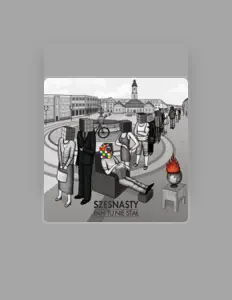 Listen to Szesnasty, watch music videos, read bio, see tour dates & more!