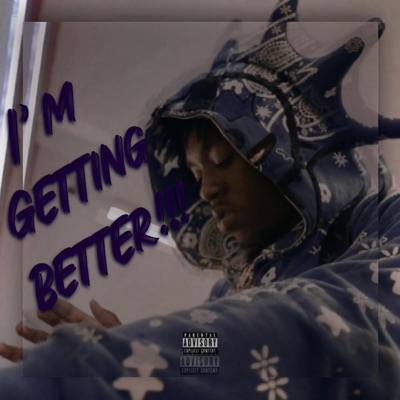 I'm Getting Better