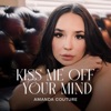 Kiss Me Off Your Mind - Single