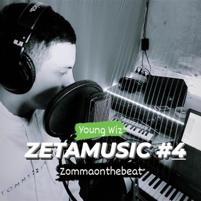 ZetaMusic Session #4 (feat. Young Wiz) - Single