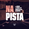 Na Pista (feat. B-campos) - Single