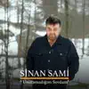 UNUTAMADIGIM SEVDAM