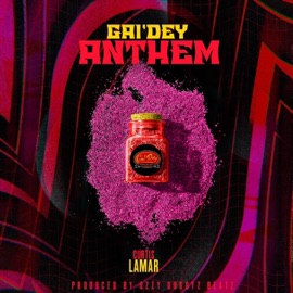 Gai'dey Anthem Curtis Lamar