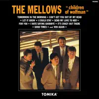 Let It Grow — The Mellows