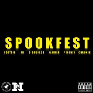Spookfest (feat. JME, D Double E, Jammer, P-Money, & Chronik) [Remixes] - EP
