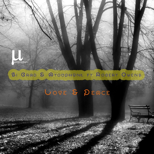 Love & Peace (feat. Robert Owens) - Single