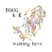 Tough Age - Which Way Am I?