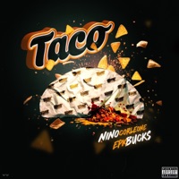 Taco (feat. EPK Bucks) - Single - Nino Corleone