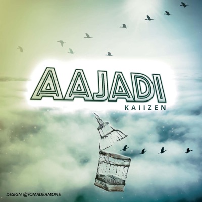 Aajadi - Single